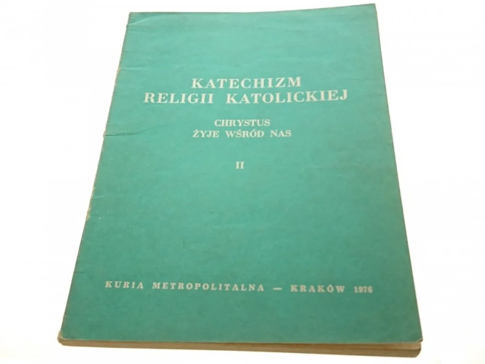 Najlepsza cena KATECHIZM RELIGII KATOLICKIEJ II CHRYSTUS ŻYJE