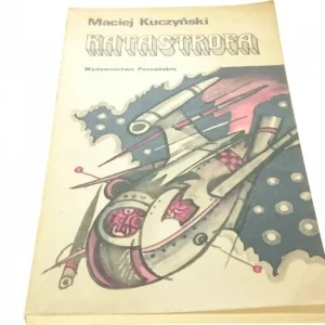 KATASTROFA - Maciej Kuczyński (1976) Kup teraz