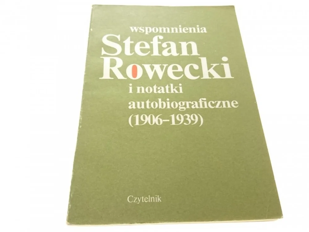 Hit cenowy STEFAN ROWECKI. WSPOMNIENIA I NOTATKI (1906-1939)