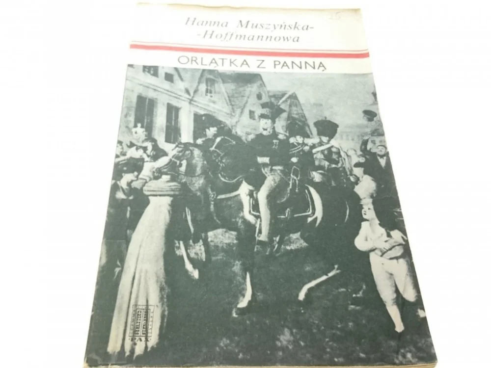 ORLĄTKA Z PANNĄ - Muszyńska-Hoffmannowa (1974) Zniżka