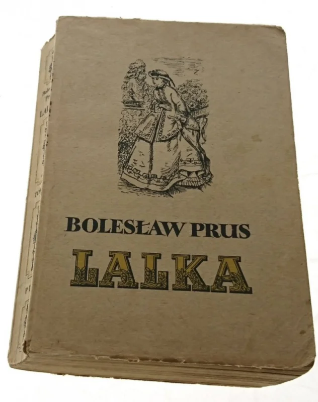 Ostatnie sztuki LALKA TOM II - Bolesław Prus (1956)