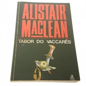 TABOR DO VACCARES - Alistair MacLean (1989) Taniej