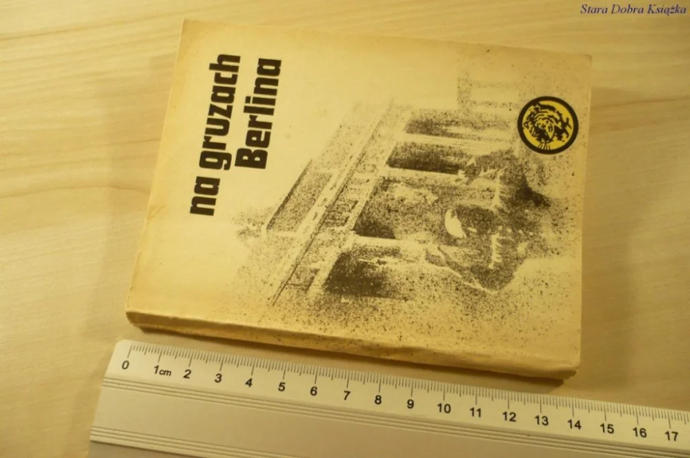 Oferta ŻÓŁTY TYGRYS: NA GRUZACH BERLINA - Walczuk (1983)
