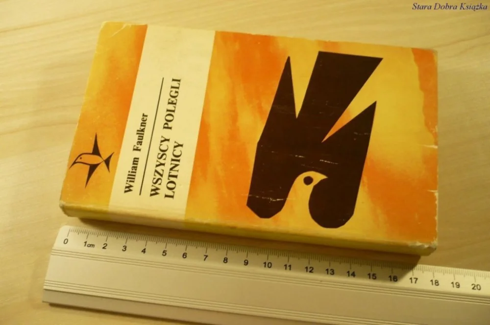 WSZYSCY POLEGLI LOTNICY - William Faulkner (1976) Najlepsza cena