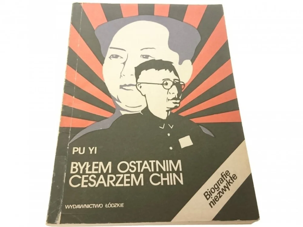 BYŁEM OSTATNIM CESARZEM CHIN TOM 2 - Pu Yi (1989) Niska cena