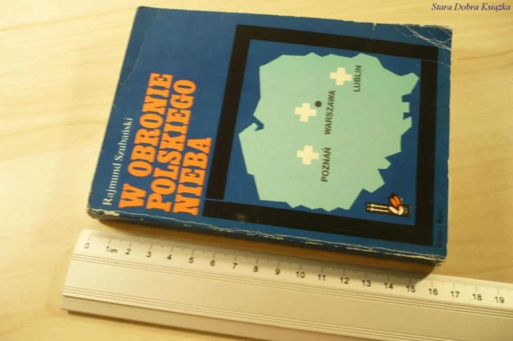 Nie przegap W OBRONIE POLSKIEGO NIEBA - Rajmund Szubański 1984