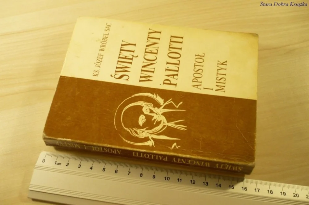 ŚWIĘTY WINCENTY PALLOTTI Ks. Józef Wróbel SAC 1992 Oferta limitowana
