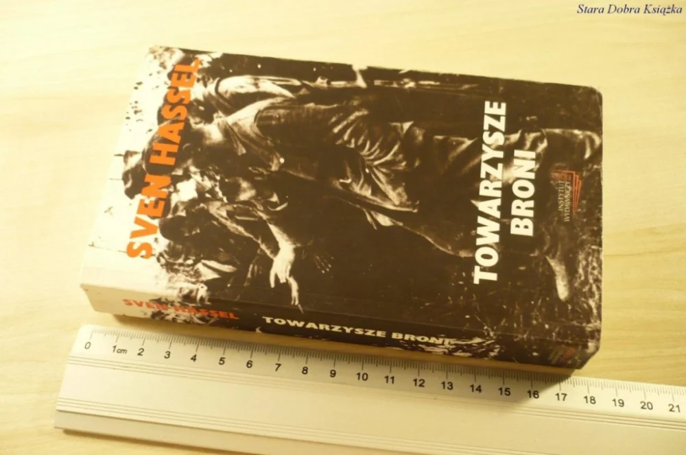TOWARZYSZE BRONI - Sven Hassel (2008) Wysoka jakość