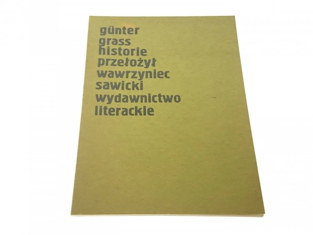 HISTORIE - Gunter Grass (1988) Ostatnia szansa