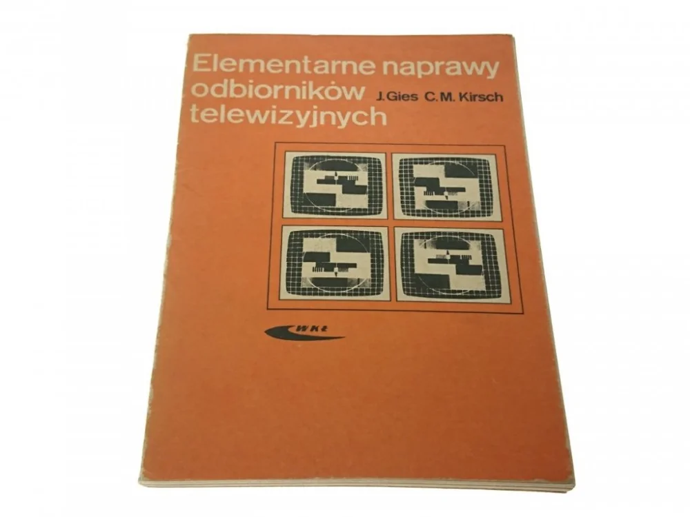 ELEMENTARNE NAPRAWY ODBIORNIKÓW TELEWIZYJNYCH 1977 Zniżka