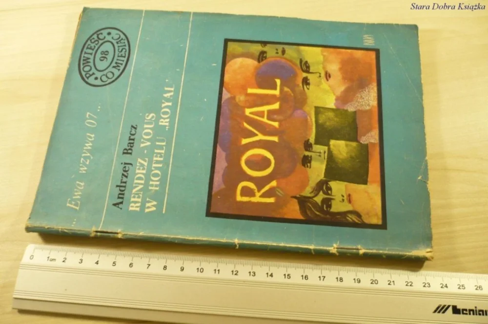 Wyjątkowa oferta EWA WZYWA 07 98 RENDEZ-VOUS W HOTELU 'ROYAL' 1978