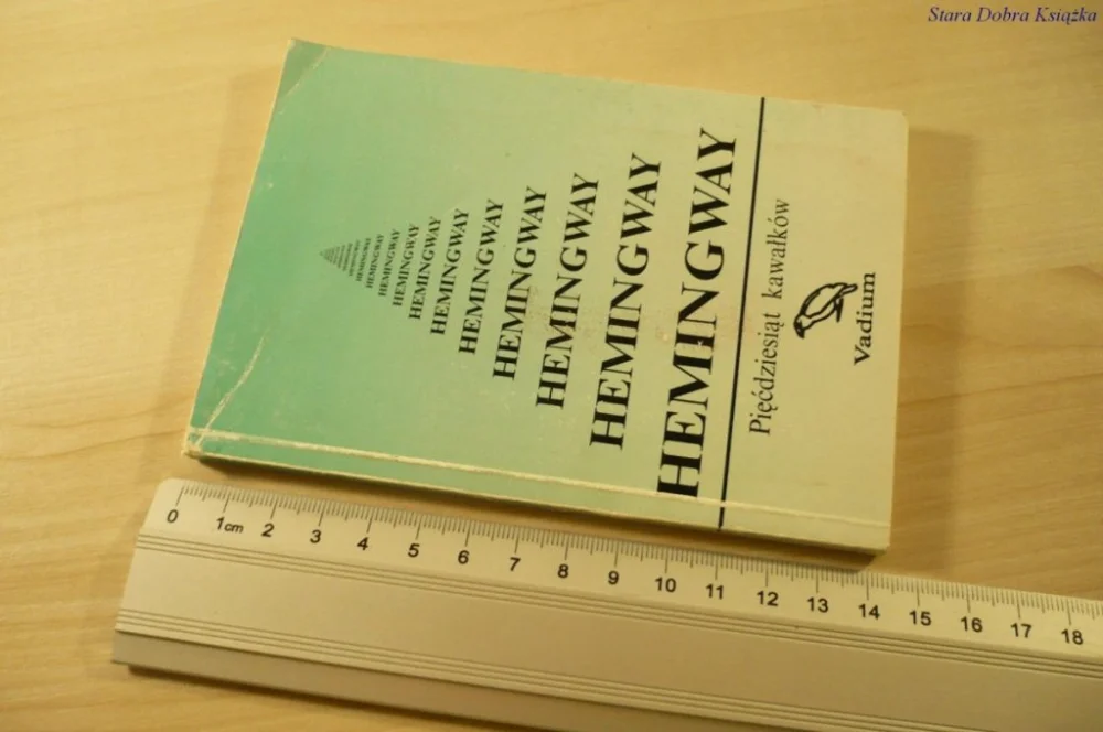 PIĘĆDZIESIĄT KAWAŁKÓW - Ernest Hemingway (1992) Okazja