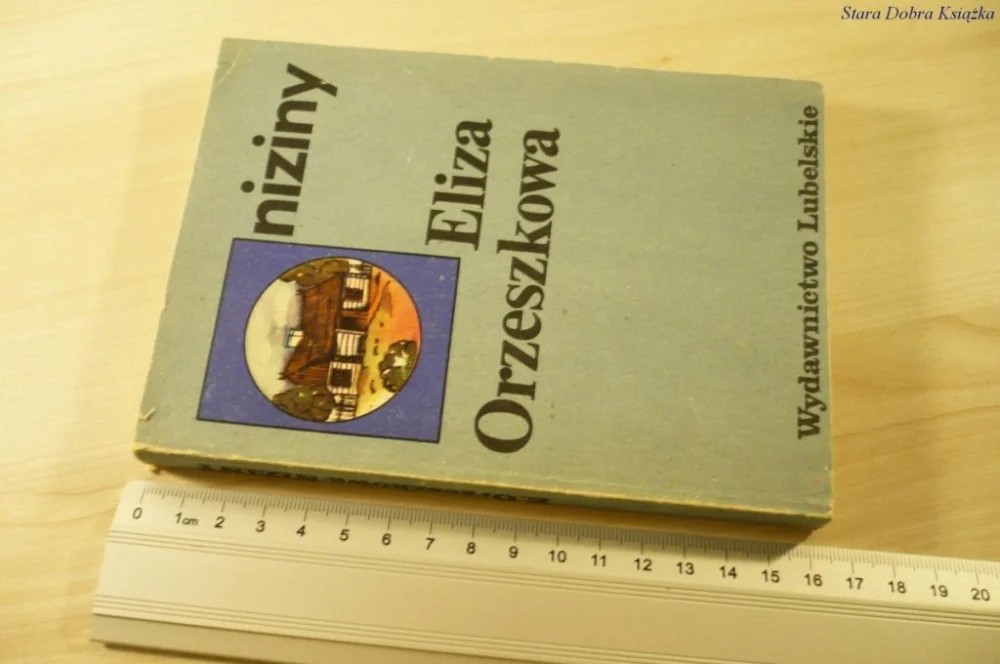 NIZINY - Eliza Orzeszkowa (1981) Dostępne od ręki