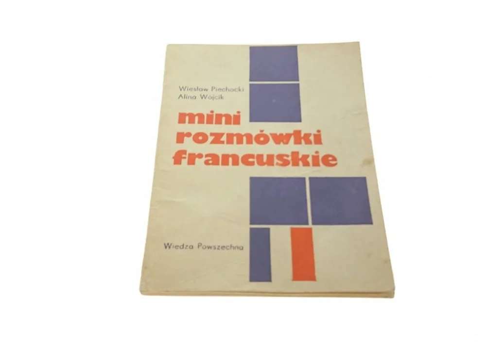 Łatwy zwrot MINI ROZMÓWKI FRANCUSKIE - Wiesław Piechocki 1983