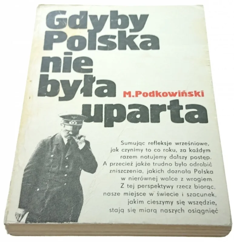 GDYBY POLSKA NIE BYŁA UPARTA - Podkowiński (1981) Dostępne od ręki