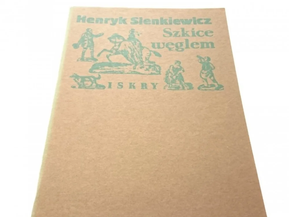 Łatwy zwrot SZKICE WĘGLEM - Henryk Sienkiewicz (1986)