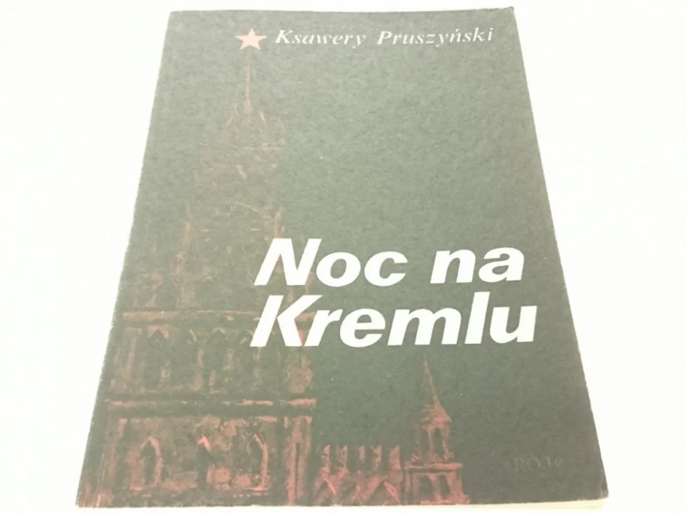 NOC NA KREMLU - Ksawery Pruszyński (1989) Rabat
