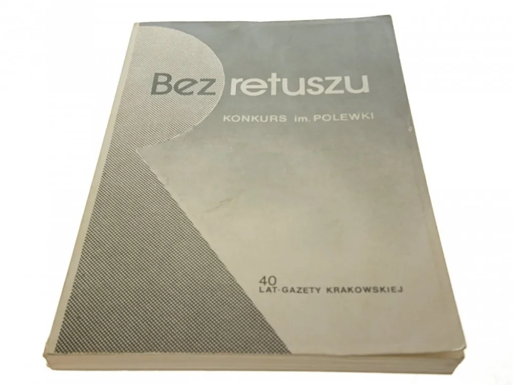 BEZ RETUSZU. KONKURS IM. POLEWKI (1989) Taniej