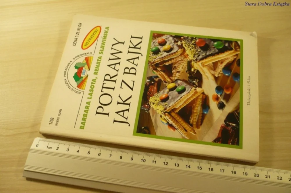 POTRAWY JAK Z BAJKI - Barbara Lasota (1998) Super okazja