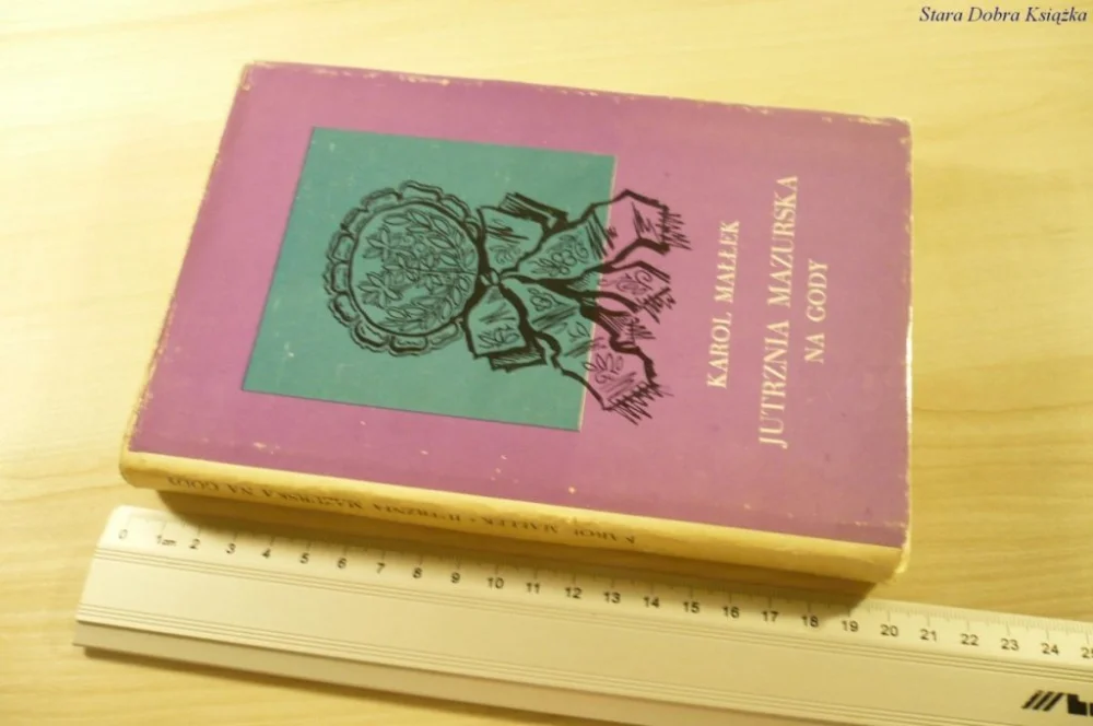 JUTRZNIA MAZURSKA NA GODY - Karol Małłek (1980) Oferta limitowana