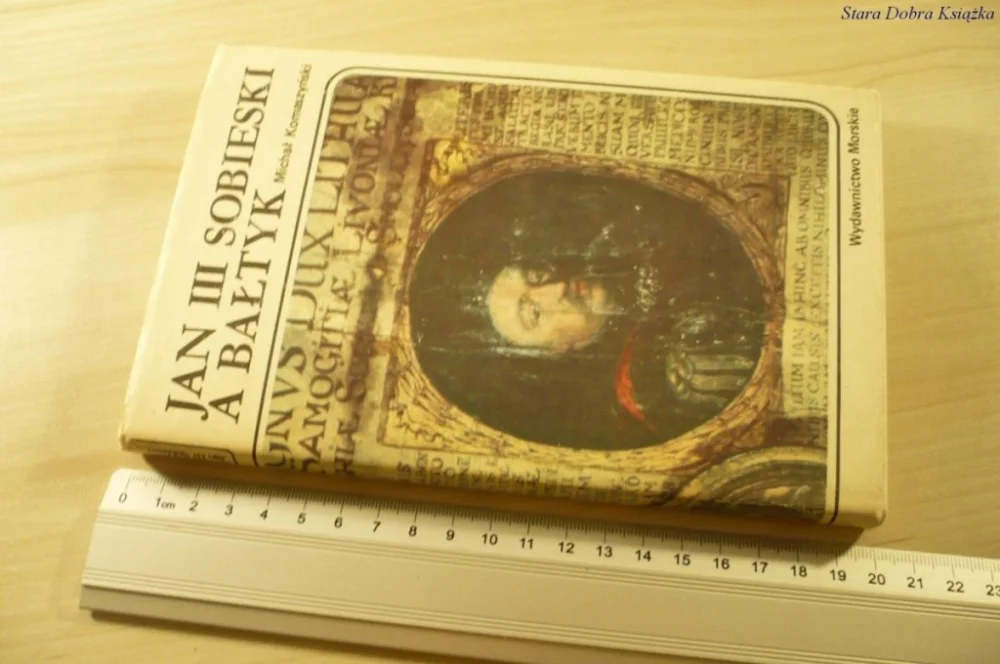 JAN III SOBIESKI A BAŁTYK - Komaszyński (1983) Oferta