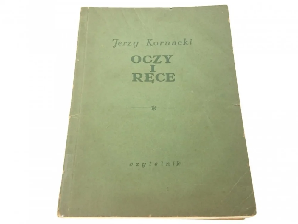 OCZY I RĘCE - Jerzy Kornacki (1953) Najlepsza cena