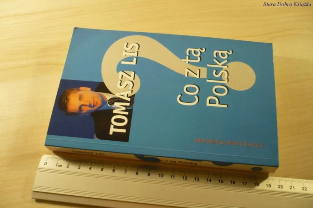 CO Z TĄ POLSKĄ? - Tomasz Lis (2003) Szybka wysyłka