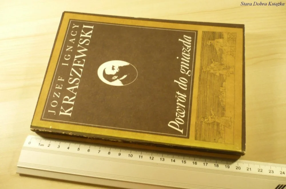 Tylko dziś POWRÓT DO GNIAZDA - Józef Ignacy Kraszewski (1986)