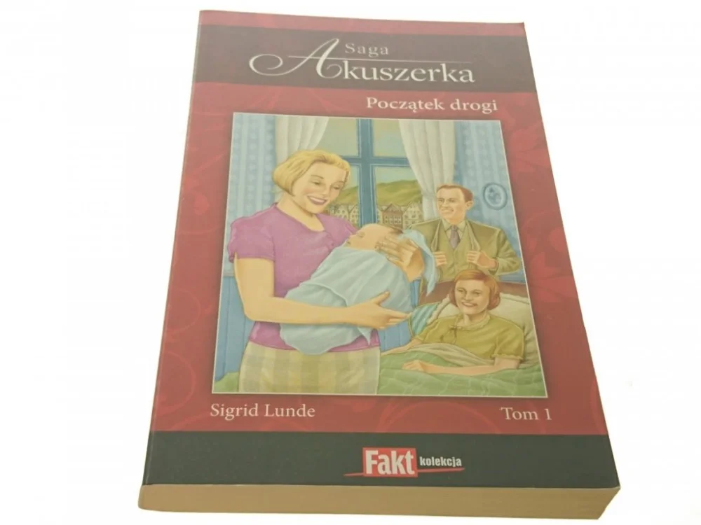 SAGA AKUSZERKA TOM 1 POCZĄTEK DROGI - Lunde 2011 Wybór klientów
