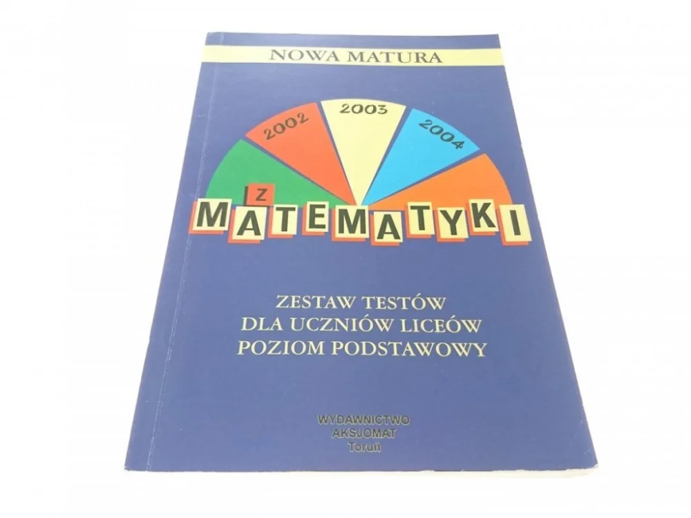 NOWA MATURA Z MATEMATYKI. ZESTAW TESTÓW (2001) Do wyczerpania zapasów