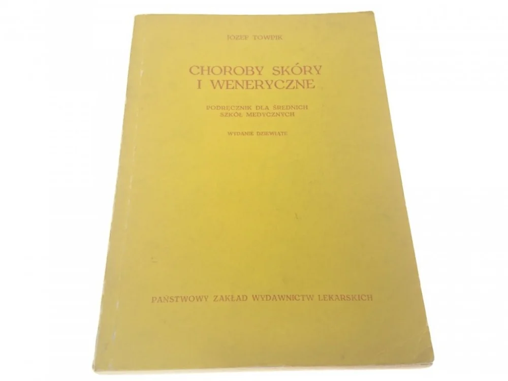 CHOROBY SKÓRY I WENERYCZNE - Józef Towpik (1978) Najlepsza cena