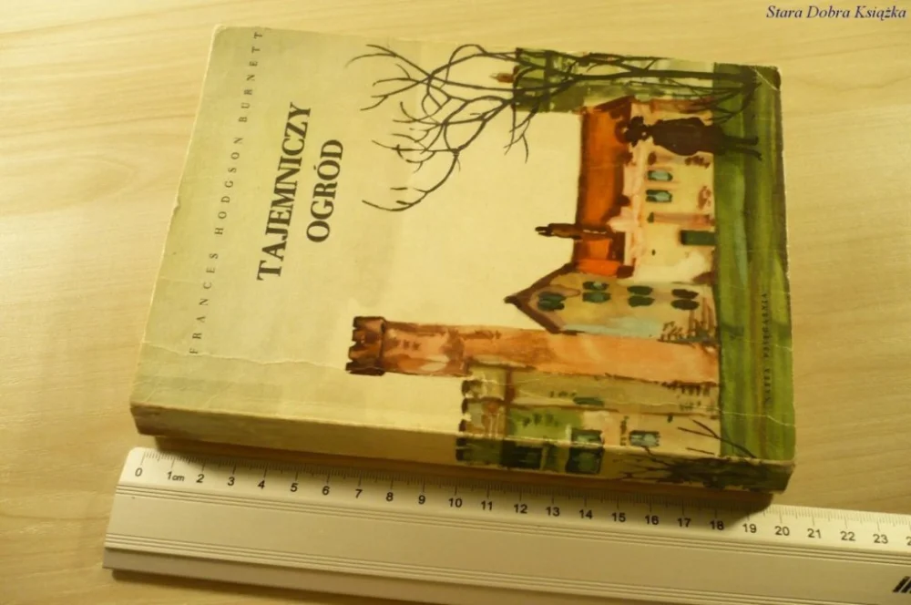 Hit sprzedaży TAJEMNICZY OGRÓD - Frances Hodgson Burnett (1968)