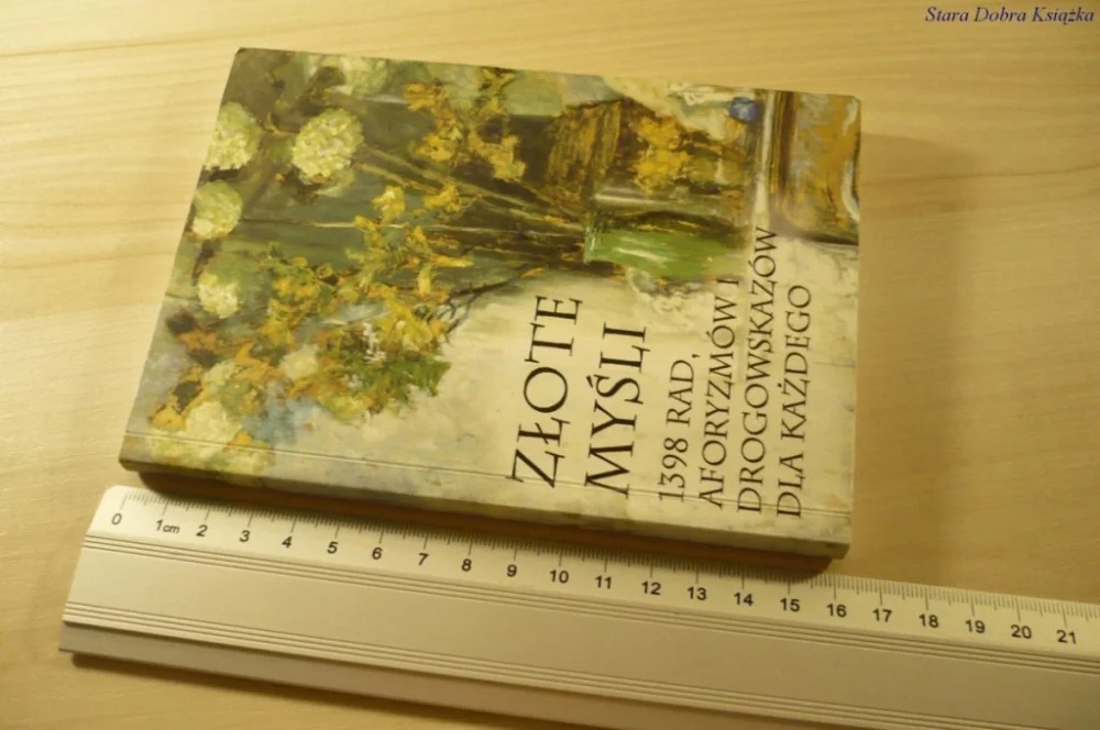Bezpieczne zakupy ZŁOTE MYŚLI 1398 RAD, AFORYZMÓW I DROGOWSKAZÓW