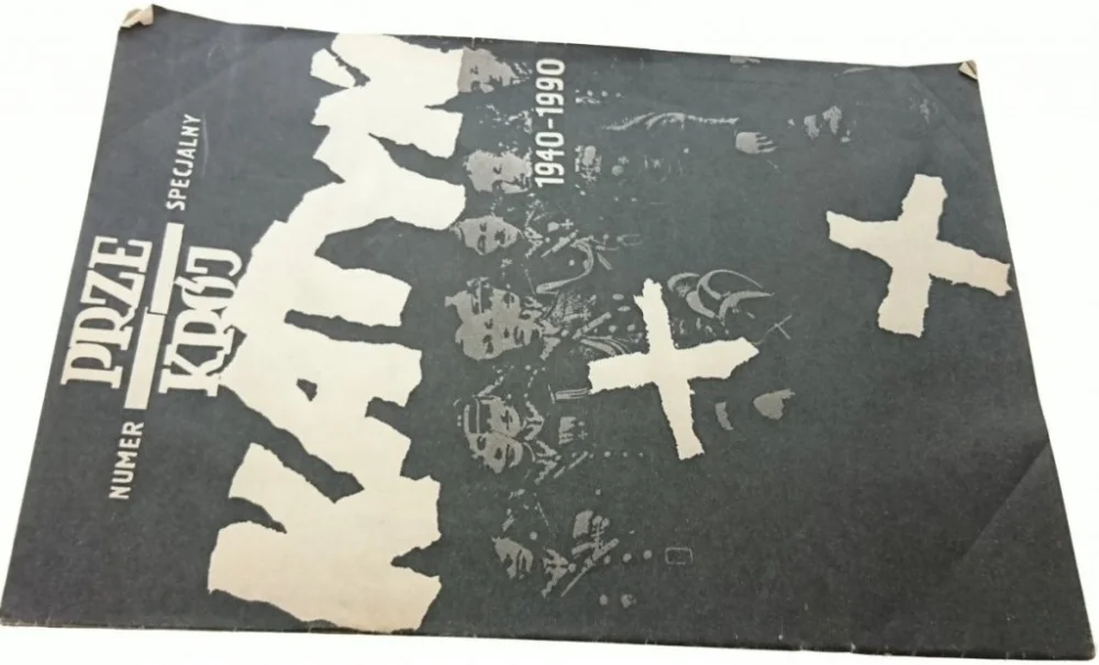 Ostatnie sztuki PRZEKRÓJ NUMER SPECJALNY KATYŃ 1940-1990