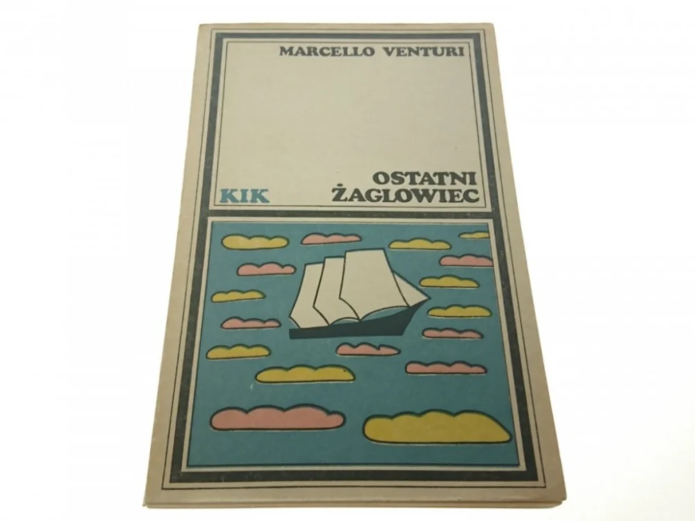 Okazja OSTATNI ŻAGLOWIEC - Marcello Venturi (1972)