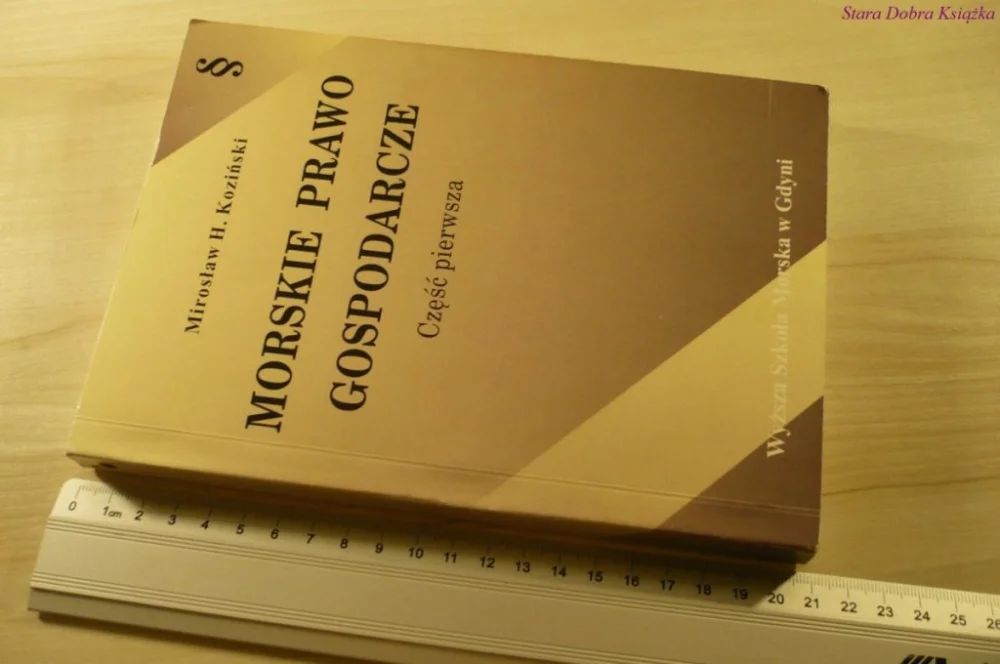 MORSKIE PRAWO GOSPODARCZE CZ. 1 - Koziński (1999) Wyjątkowa oferta