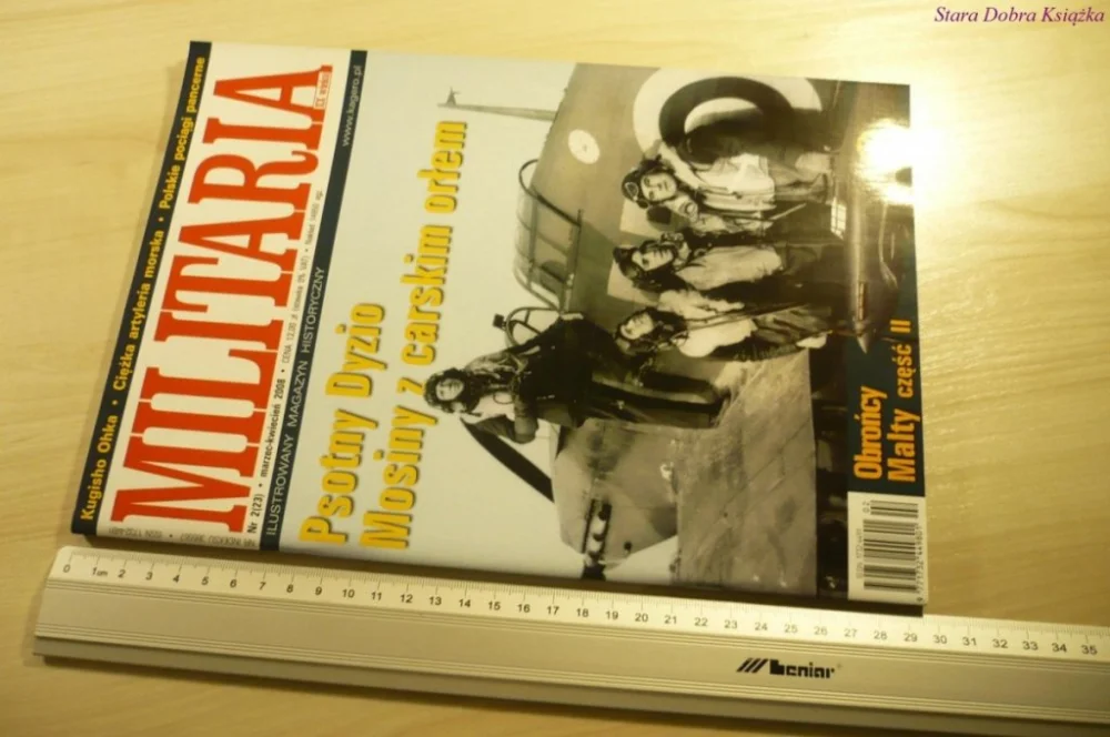 MILITARIA XX WIEKU NR 2 (23) MARZEC-KWIECIEŃ 2008 Wyjątkowa oferta