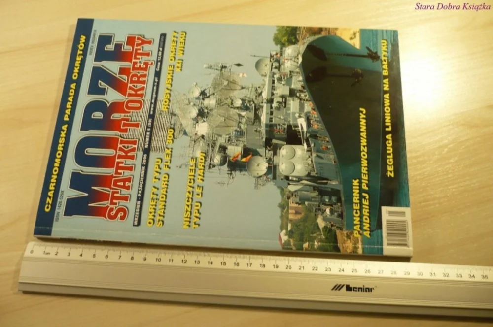 MORZE STATKI I OKRĘTY NUMER 5 (59) WRZE-PAŹ 2006 Tylko do końca tygodnia