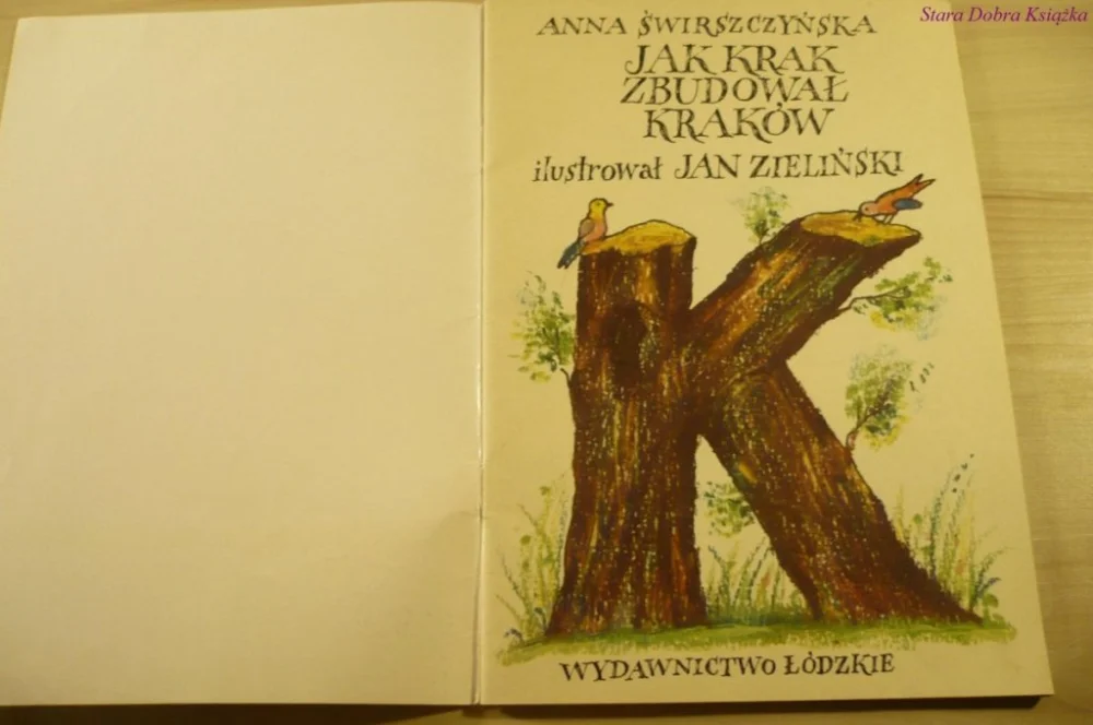Taniej JAK KRAK ZBUDOWAŁ KRAKÓW - Anna Świrszczyńska 1984
