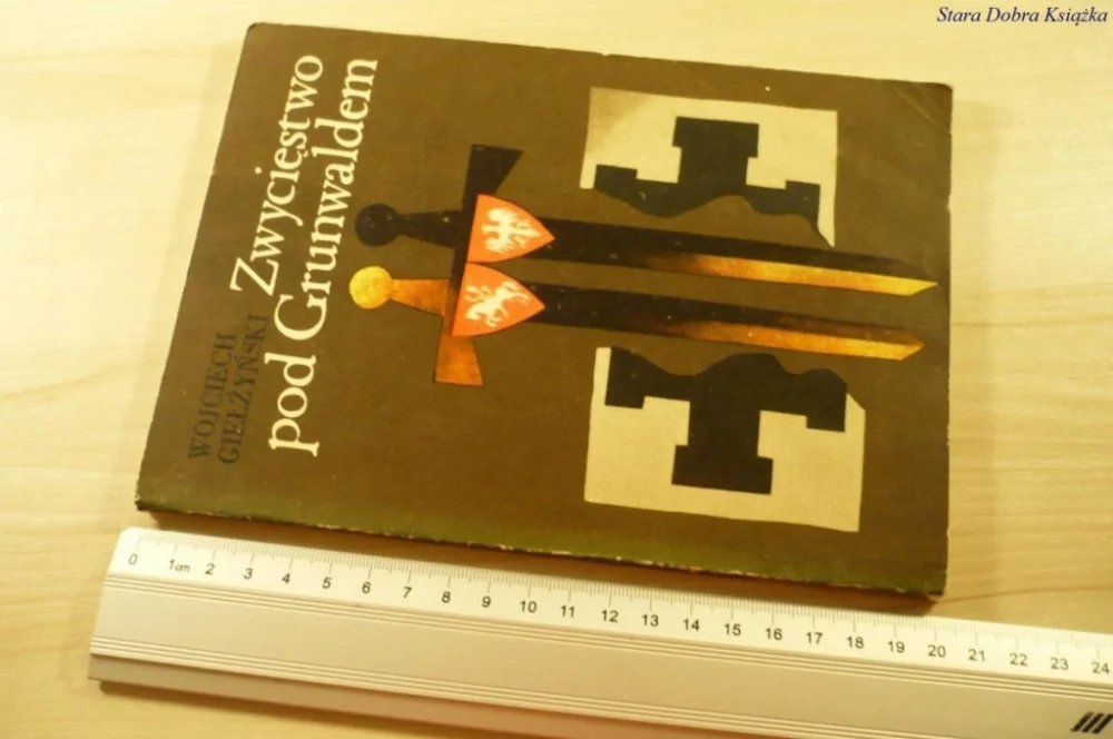 ZWYCIĘSTWO POD GRUNWALDEM Wojciech Giełżyński 1973 Dodaj do koszyka