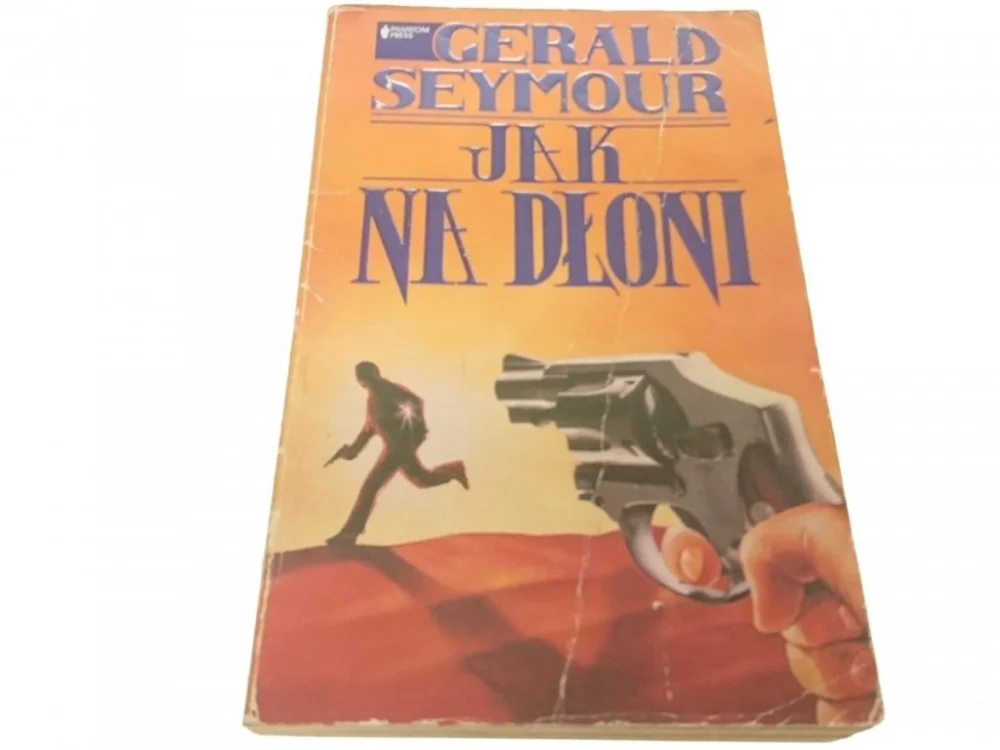 JAK NA DŁONI - Gerald Seymour (1992) Zamów dziś
