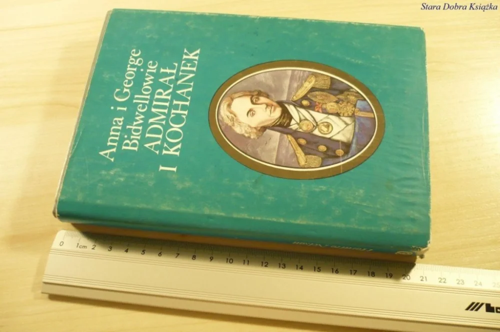 ADMIRAŁ I KOCHANEK Anna i George Bidwellowie 1989 Bezpieczna płatność