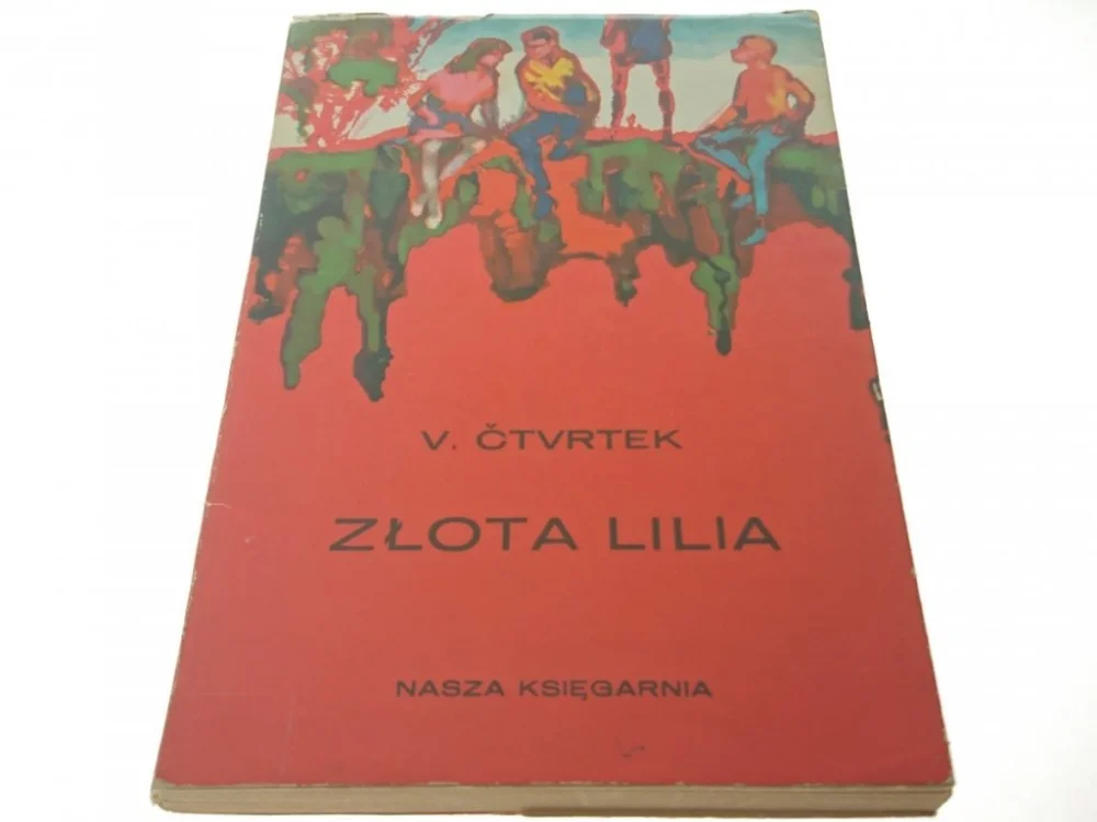 ZŁOTA LILIA - V. Ćtvrtek (1972) Dostępne od ręki
