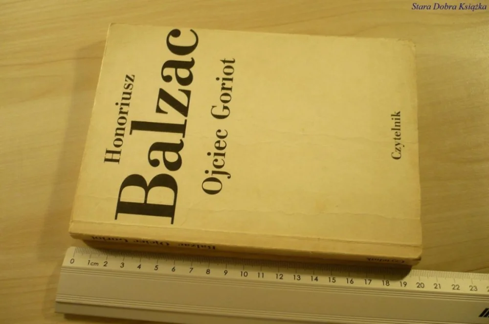 OJCIEC GORIOT - Honoriusz Balzac (1987) Ostatnia szansa