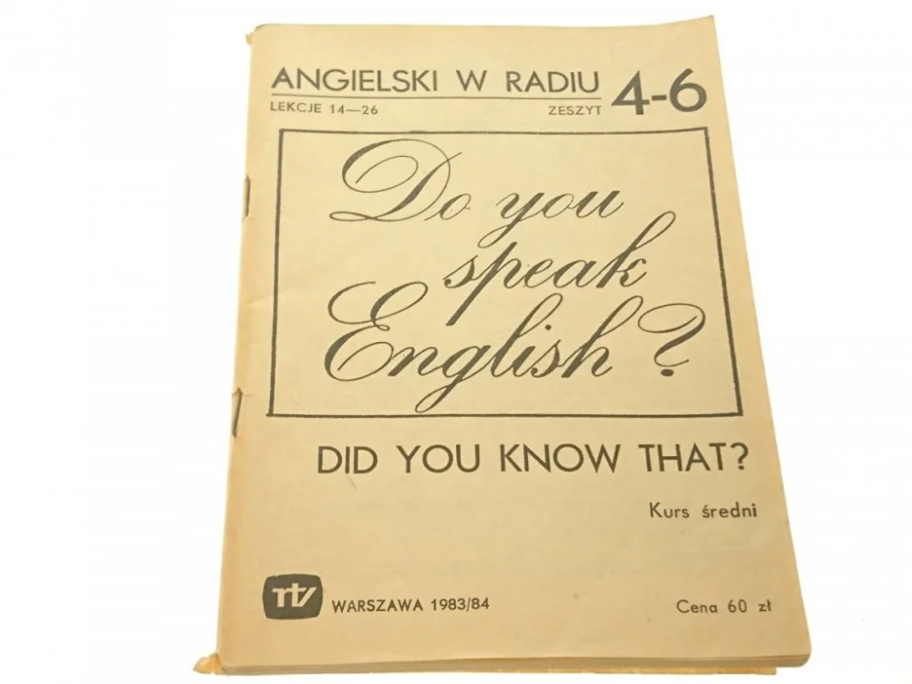 ANGIELSKI W RADIU. ZESZYT 4-6 LEKCJE 14-26 1983-84 Zniżka
