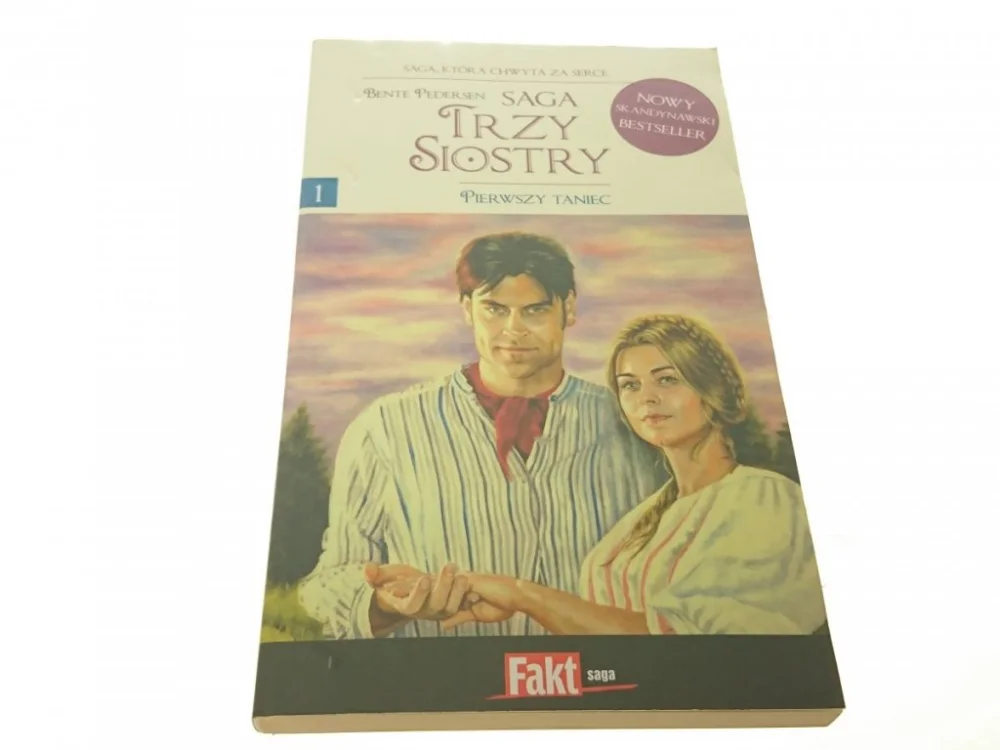 Bezpieczne zakupy SAGA TRZY SIOSTRY TOM 1 PIERWSZY TANIEC - Pedersen