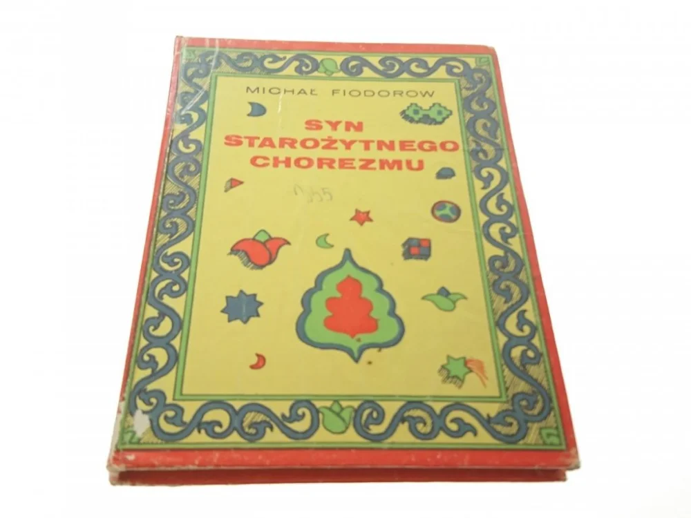 SYN STAROŻYTNEGO CHOREZMU - Fiodorow (1980) Zniżka