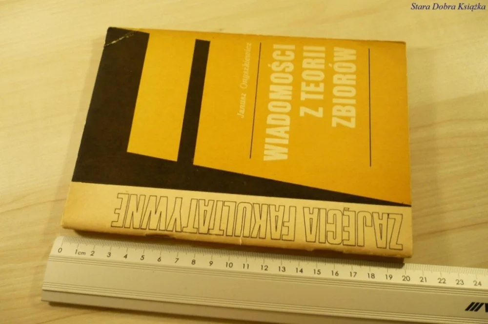 WIADOMOŚCI Z TEORII ZBIORÓW - Onyszkiewicz (1972) Super okazja