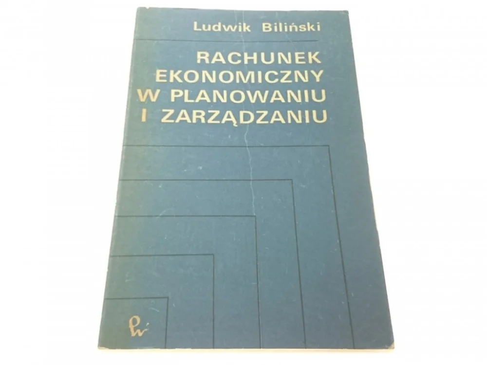 RACHUNEK EKONOMICZNY W PLANOWANIU I... - Biliński Premium
