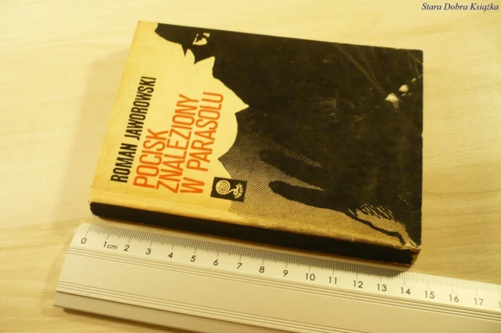 Szybka wysyłka POCISK ZNALEZIONY W PARASOLU - Jaworowski (1979)